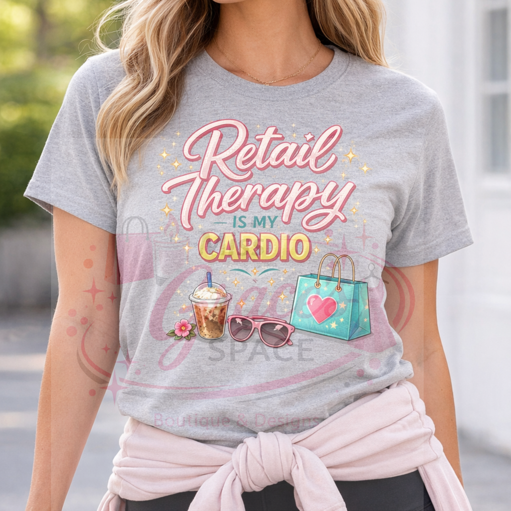 Retail Therapy is my Cardio Shirt