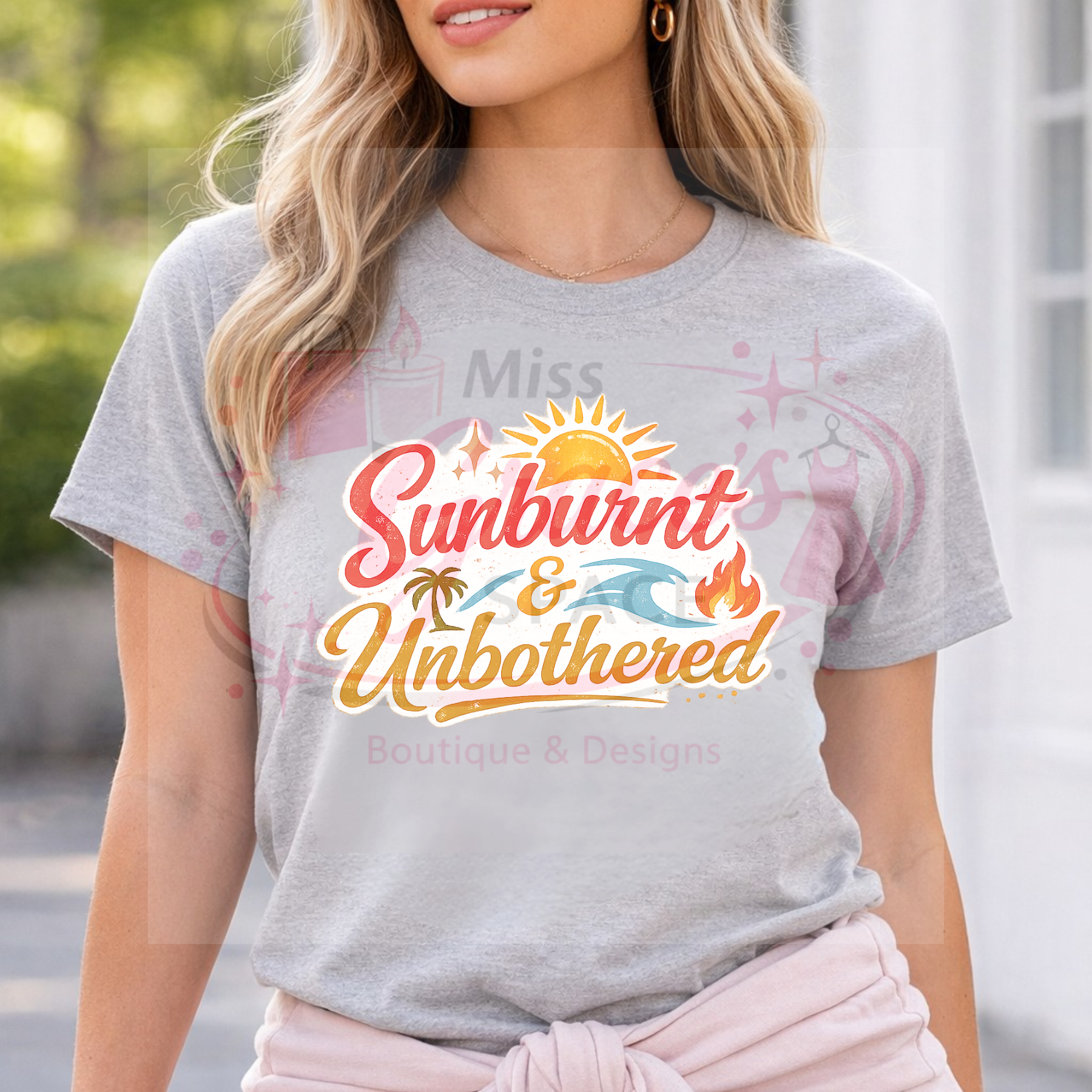 Sunburnt and Unbothered Shirt