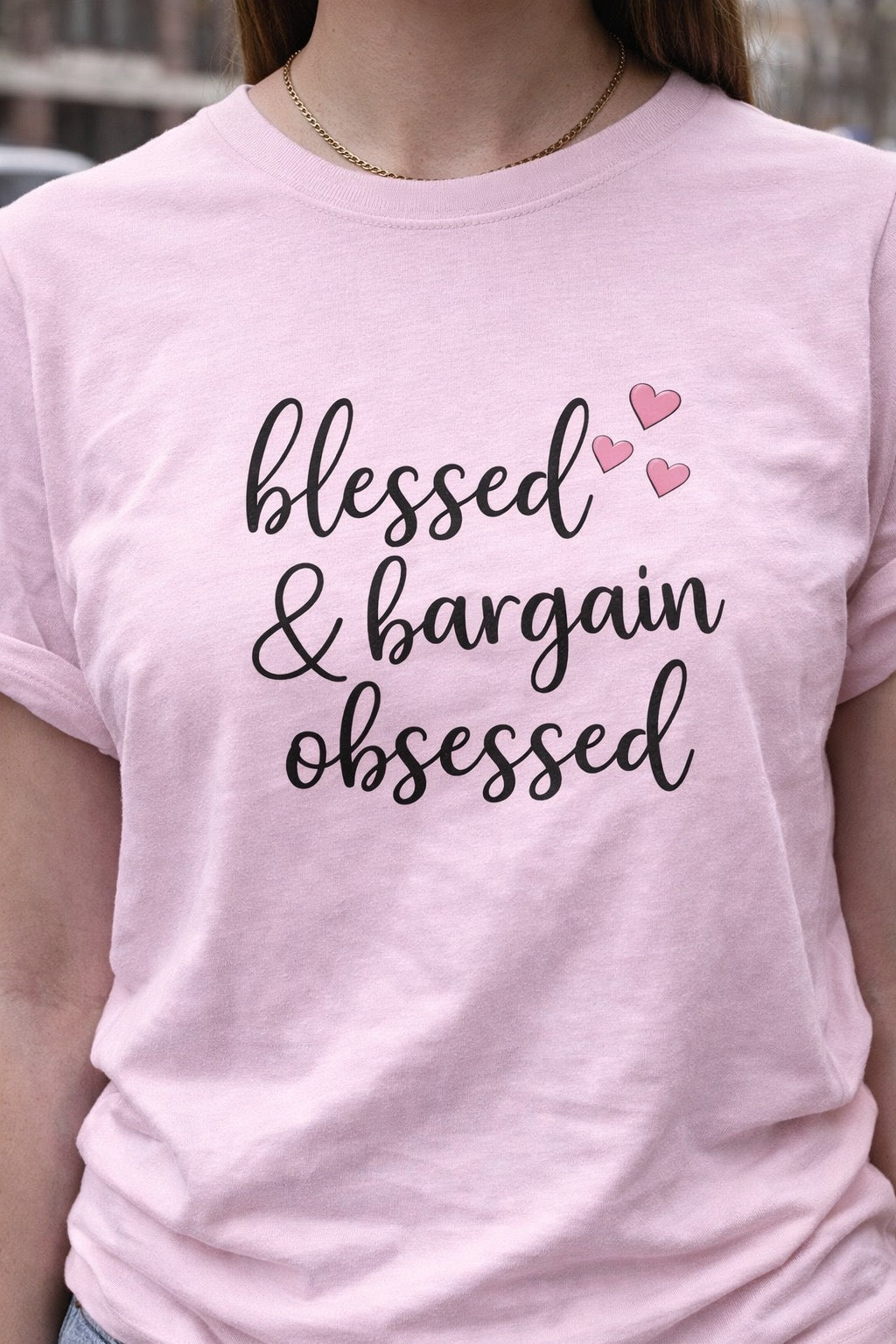 Blessed and Bargain Obsessed Shirt